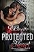 Protected Heart (Queens of Kings #3)