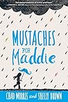 Mustaches for Maddie