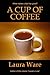 A Cup of Coffee