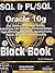 SQL & PL/SQL for Oracle 10G Black Book by P.S. Deshpande