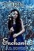 Enchanted (Torn, #1)