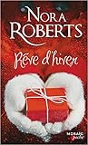 Rêve d'hiver by Nora Roberts