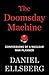 The Doomsday Machine: Confessions of a Nuclear War Planner