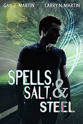 Spells, Salt, & Steel (Spells, Salt, & Steel, #1) (The New Templars)