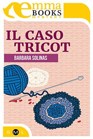Il caso Tricot  (Il commissario Rosa Cipria #1)