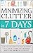 Minimizing Clutter In 7 Day...