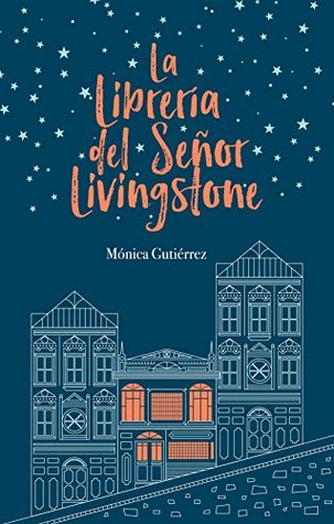 Portada de La librería del señor Livingstone, de Mónica Gutiérrez Artero
