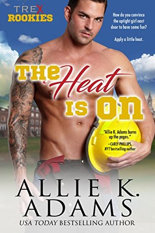 The Heat Is On (TREX Rookies #2)