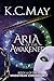 Aria of the Awakened (The M...