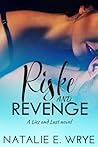 Riske and Revenge