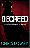 Decreed: A Shadowboxer Story