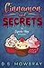 Cinnamon And Secrets (A Cupcake Shop Mystery, #1)