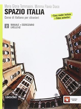 Spazio Italia: Manuale + Eserciziario 2 (A2)