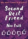 Second Best Friend by Non Pratt Second Best Friend by Non Pratt