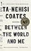 Between the World and Me
