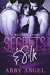 Secrets & Silk Secrets & Silk