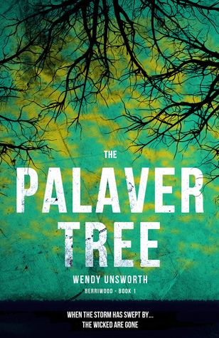 The Palaver Tree (Berriwood Book 1)
