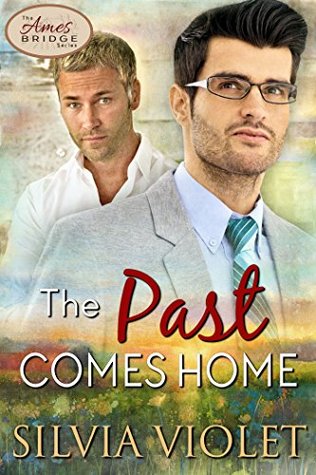 The Past Comes Home (Ames Bridge #2)