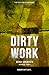 Dirty Work (Berriwood Book 3)