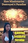 How Missionaries Destroyed a Paradise: Laa's Story about Nuclear Testing on Marshall Islands