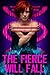 The Fierce Will Fall by Joshua D. Howell