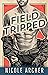 Field-Tripped (Ad Agency, #3)
