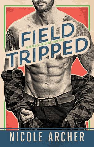 Field-Tripped (Ad Agency, #3)