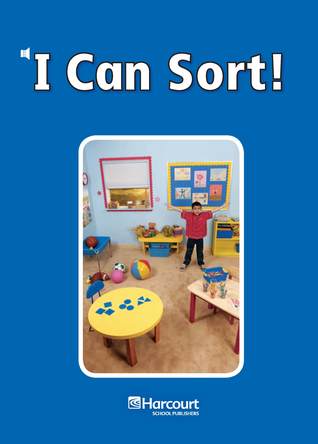 I Can Sort, Below-Level Reader, Grade K: Harcourt School Publishers Science (Science 08)