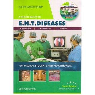 Short Book of ENT Diseases 10/e [Paperback] [Jan 01, 2014] Bhargava (Paperback)