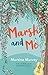 Marsh and Me
