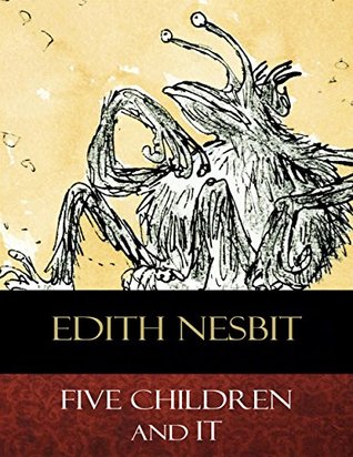 Five Children and It: Illustrated