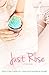 Just Rose