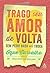 Trago seu amor de volta sem pedir nada em troca by Ique Carvalho