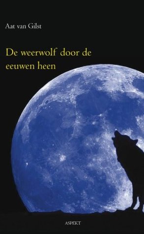 De weerwolf door de eeuwen heen