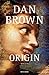 Origin (Robert Langdon, #5)