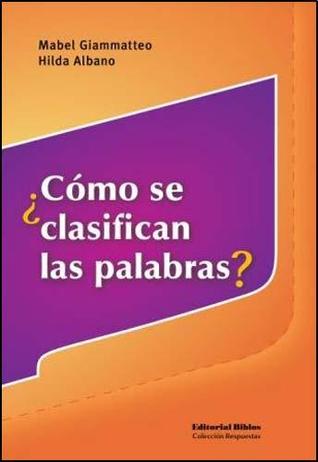 ¿Cómo se clasifican las palabras? (Paperback)
