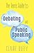 The Teen's Guide to Debating and Public Speaking
