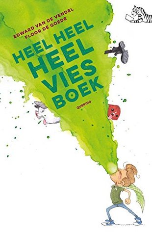 Heel heel heel vies boek (Hardcover)