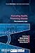 Promoting Health, Preventing Disease: the Economic Case (UK Higher Education Humanities & Social Sciences Health & Social Welfare)