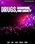 Drugs, Behaviour, and Society