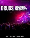 Drugs, Behaviour, and Society