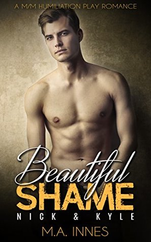 Nick & Kyle (Beautiful Shame #1)