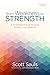 From Weakness to Strength: ...