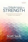 From Weakness to Strength by Scott Sauls