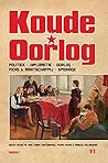 Koude oorlog #1: politiek, diplomatie, oorlog, mens & maatschappij, spionage