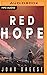 Red Hope: An Adventure Thri...