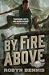 By Fire Above