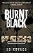BURNT BLACK: A CLIFF SAINT JAMES NOVEL (CLIFF ST. JAMES Book 3)