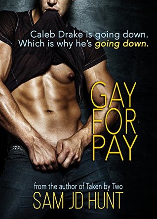 Gay for Pay (Kindle Edition)