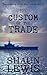 The Custom of the Trade